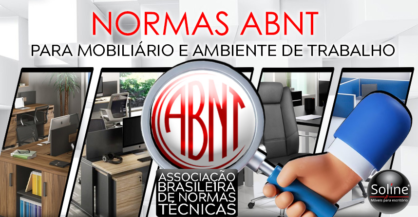 Normas ABNT para mobiliário e ambiente de-trabalho.